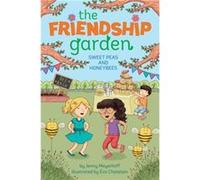 Sweet Peas and Honeybees 4 by Jenny Meyerhoff & Illustrated by va Chatelain Jenny Meyerhoff Illustrated by va Chatelain (Auteur)