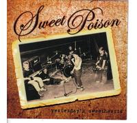 Sweet Poison - Yesterday S Sweethearts