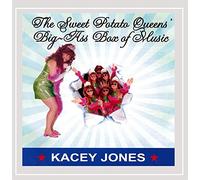 Jones, Kacey - Sweet Potato Queens Big Ass Box of Music