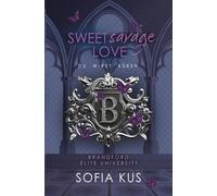 Sweet Savage Love: Du wirst büßen