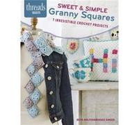 Sweet Simple Granny Squares by B Wolfensberg Sin Inconnu (Auteur)