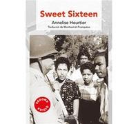 Sweet Sixteen Heurtier, Annelise (Auteur)