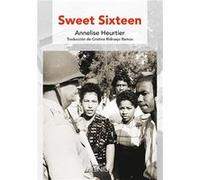 Sweet Sixteen Heurtier, Annelise (Auteur)