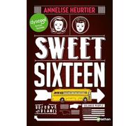 Sweet Sixteen - Le combat de neuf lycéens pour l'égalité - Dyscool