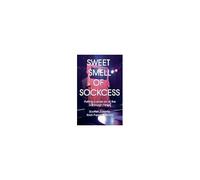 Sweet Smell Of Sockcess - Putting A Show On At The Edinburgh Fringe