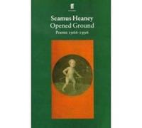 Opened Ground – Faber & Faber