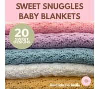 Sweet Snuggles Baby Blankets