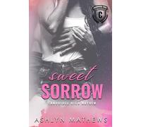 Sweet Sorrow: Cambridge High Mayhem