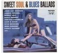 Sweet Soul And Blues Ballads
