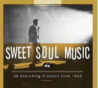 Sweet Soul Music: 30 Scorching Classics From 1963 by Various Artists [CD] NEUF