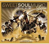 Sweet Soul Music Revue : Live At Capitol