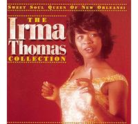 Sweet Soul Queen of New Orleans : The Irma Thomas Collection