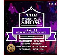 Sweet Soul Show: Live at Newark's Symphony Hall 1 By Soul Generation ,Chi-Lites (2014-12-11)