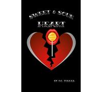 Sweet & Sour Heart