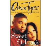 Sweet St. Louis Omar Tyree (Auteur)