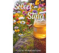 Sweet Sting: A Heartwarming Small-Town Romance of Second Chances