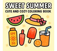 Sweet Summer: Bold and Easy Coloring Book of Tropical Fun, Sunshine, and Chill Summer Scenes