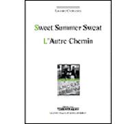 Sweet summer sweat, L'autre chemin - Laurent Contamin - Theatrales Eds - broché - Théâtre