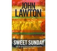 Sweet Sunday (Paperback) John Author Lawton, (Auteur)