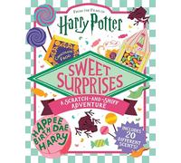 Sweet Surprises: A Scratch-and-Sniff Adventure (Harry Potter)