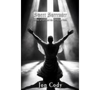 Sweet Surrender: Poems Of Life And The Christian Faith