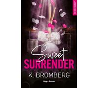 Sweet surrender - Version française Série Backstage Pass Tome 2 - K. Bromberg - Hugo Roman - ebook (ePub) - Roman