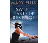 Sweet Taste of Revenge by Mary Ellis Inconnu (Auteur)