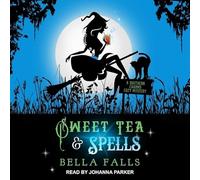 Sweet Tea & Spells (The Southern Charms Cozy Mystery Series)