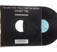 Sweet Tee - Sweet Tee - It's Like That Y'all / I Got Da Feelin' - Cooltempo
