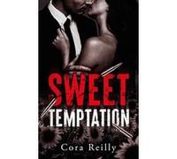 Sweet Temptation: Par l'autrice des Mafia Chronicles