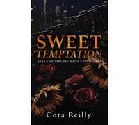 Sweet Temptation Cora Reilly (Auteur)