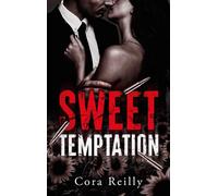 Sweet Temptation Par l'autrice des Mafia Chronicles - Cora Reilly - BMR - broché - Roman