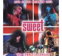 Sweet,the - Live at The Rainbow 1973 [Import]