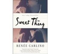 Sweet Thing: A Novel (Paperback) Renee Carlino, (Auteur)