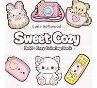 Sweet Things: Simple Coloring Book for Adults and Kids Featuring Soft Cute Objects