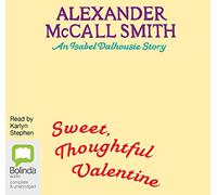 Sweet, Thoughtful Valentine: An Isabel Dalhousie Story