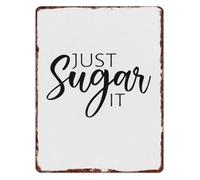 Sweet Tooth Metal Sign Just Sugar It Funny Quote Wall Decor for Home Kitchen Baking Area Distressed Aluminum 8 X 12 in
