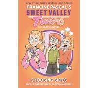 Sweet Valley Twins: Choosing Sides