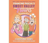 Sweet Valley Twins: Choosing Sides: (A Graphic Novel)
