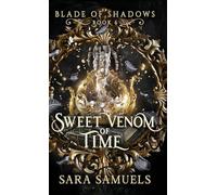 Sweet Venom of Time
