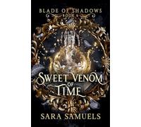 Sweet Venom of Time