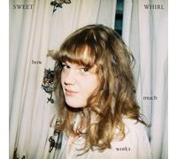 SWEET WHIRL - HOW MUCH WORKS VINYL LP NEUF