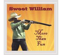 Sweet William - More Than Fun