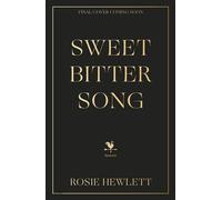 Sweetbitter Song The epic and romantic new Greek Mythology retelling from the Sunday Times bestselling author of Medea - Rosie Hewlett - Transworld digital - ebook (ePub) - Livre