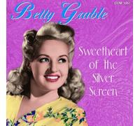 Sweetheart of the Silver Screen by Betty Grable