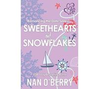 Sweethearts and Snowflakes: A Sweet Valentine’s Romance Where Love Breaks the Rules
