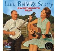Sweethearts Still by Belle Lulu & Scotty (2013-01-01)