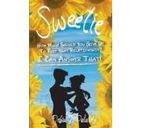 Sweetie: How Much Should You Give Up To Keep That Relationship? I Can Answer That!