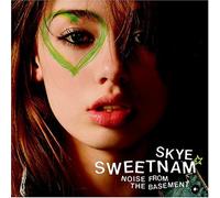 Sweetnam, Skye - Noise from The Basement