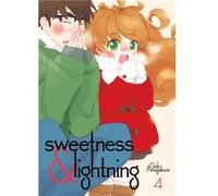 Sweetness And Lightning 4 by Gido Amagakure Gido Amagakure, (Auteur)